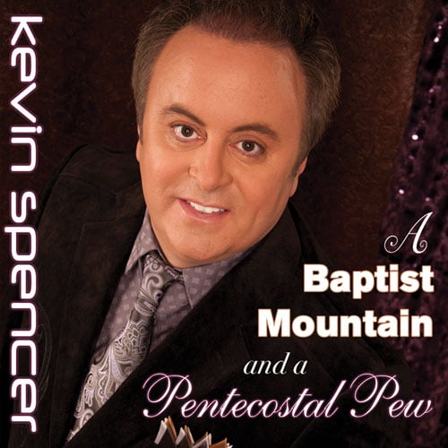 A Baptist Mountain and A Pentecostal Pew